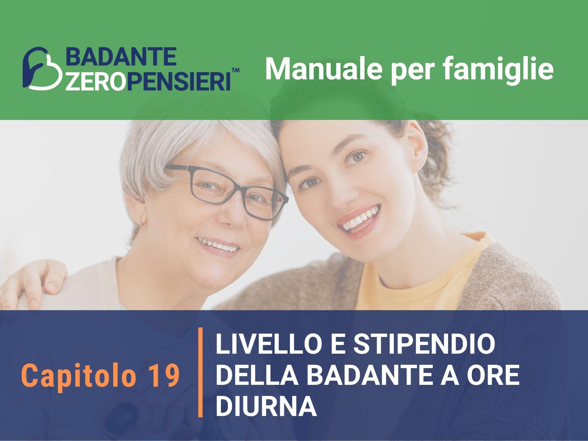 Badante a ore diurna il livello contrattuale e lo stipendio Famkare