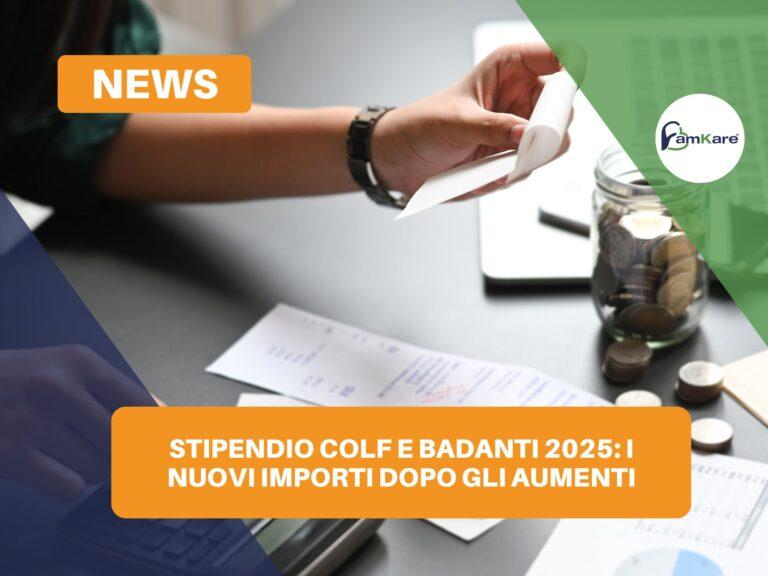 Stipendio Colf e Badanti 2025: i nuovi importi dopo gli aumenti